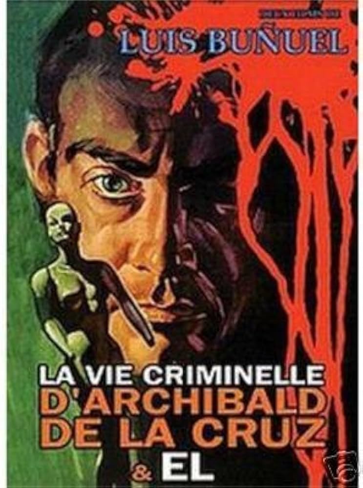 Amazon.com: Criminal Life of Archibaldo De La Cruz / This